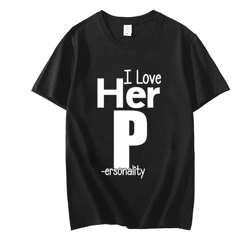 I Love His D P T-shirts Love His Dedication T Shirts Love Her Personality Tees Couples Sexy Matching Tops Fashion Streetwear