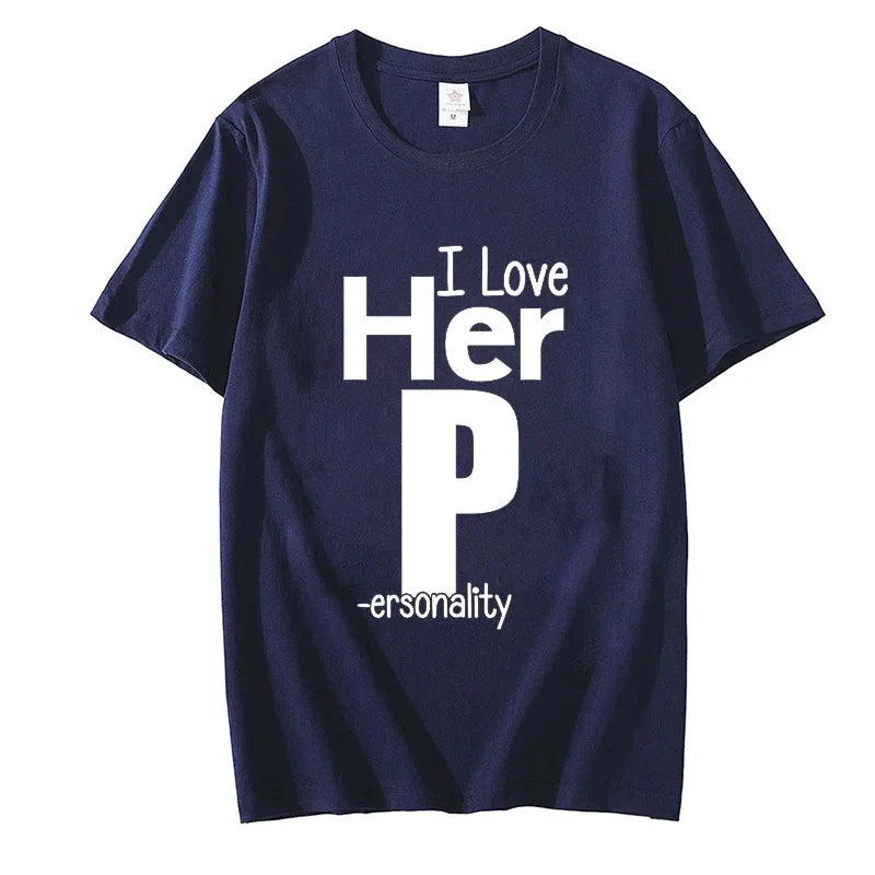 I Love His D P T-shirts Love His Dedication T Shirts Love Her Personality Tees Couples Sexy Matching Tops Fashion Streetwear