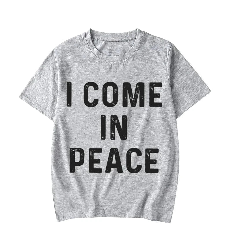 I Come in Peace I'm Peace Funny Matching Couples I Come in Peace Couple Matching Women TShirt Lovers Men Tshirts Tee Y2k Clothes