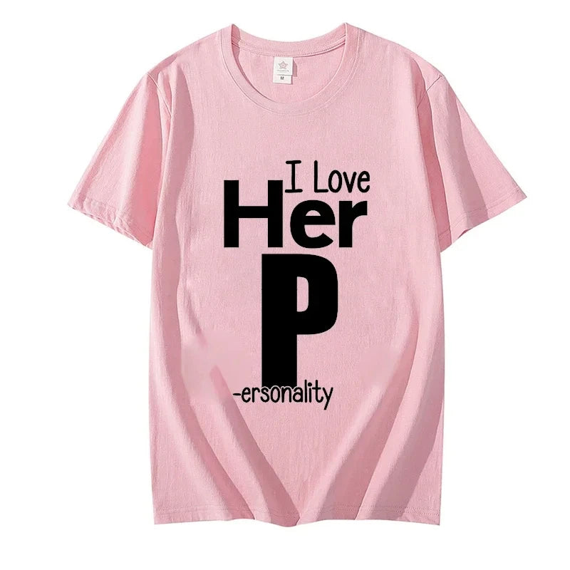 I Love His D P T-shirts Love His Dedication T Shirts Love Her Personality Tees Couples Sexy Matching Tops Fashion Streetwear