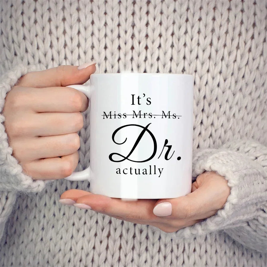 It's Miss Mrs Ms Dr Actually Mugs For Women Dr PhD Coworkers Friend Birthday Gifts Novelty Coffee Ceramic Tea Cups White 11 oz