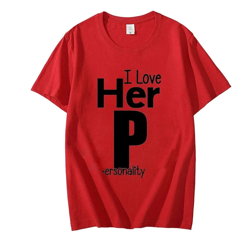 I Love His D P T-shirts Love His Dedication T Shirts Love Her Personality Tees Couples Sexy Matching Tops Fashion Streetwear